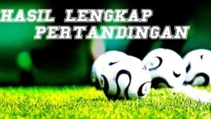 Semalam Gempar! Drama dan Kejutan di Lapangan Hijau: Laporan Lengkap Hasil Pertandingan Semalam