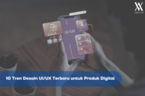 Tren Desain UI/UX: Menjelajahi Horizon Pengalaman Digital Masa Depan