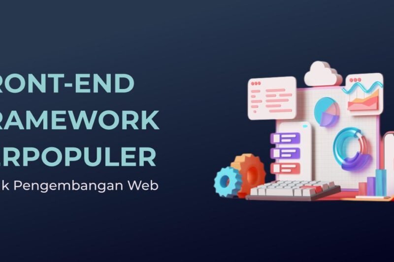 Mengenal Lebih Dekat Framework Web: Pondasi Kuat untuk Website Modern
